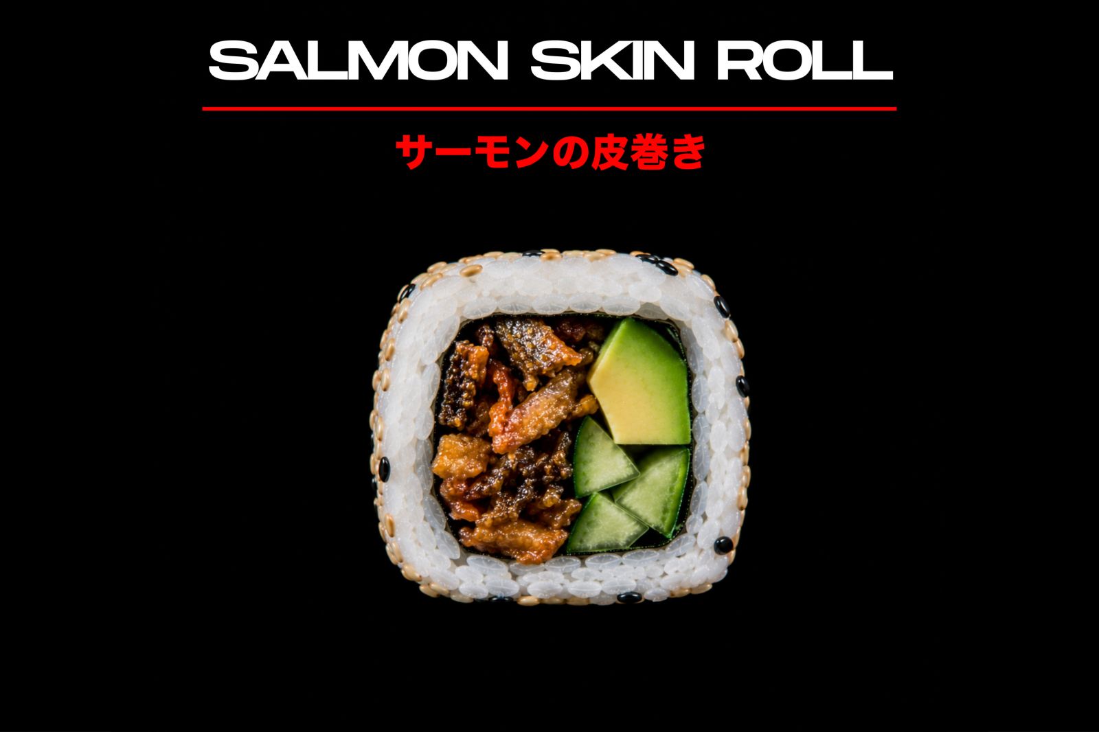 Salmon Skin Roll