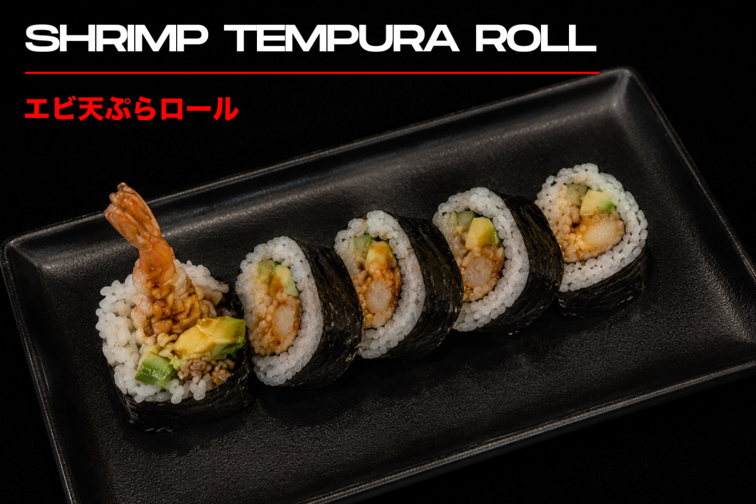 Shrimp Tempura Roll